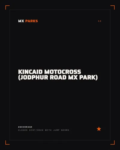 Kincaid Motocross (Jodphur Road MX Park)