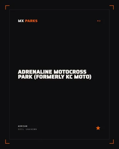 Adrenaline Motocross Park (formerly KC Moto)
