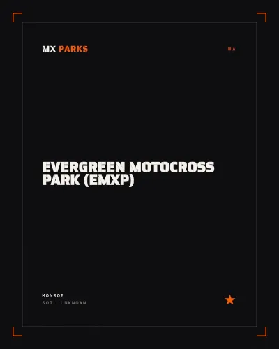 Evergreen Motocross Park (EMXP)