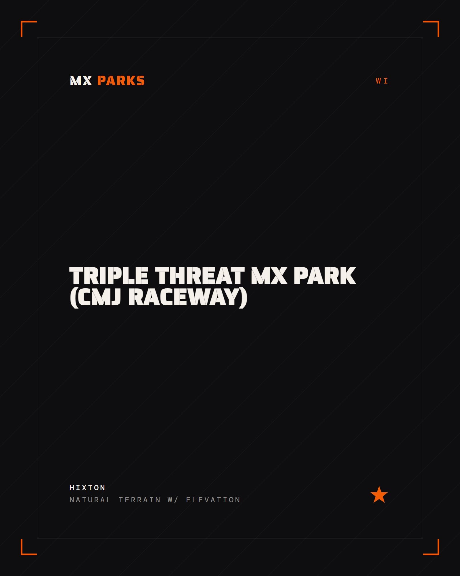 Triple Threat MX Park (CMJ Raceway)